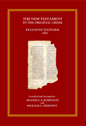 The New Testament in the Original Greek: Byzantine Textform 2005