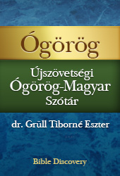 Újszövetségi Ógörög-Magyar Szótár
