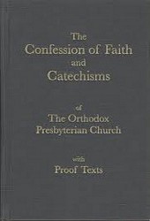 Westminster Confession & Catechisms